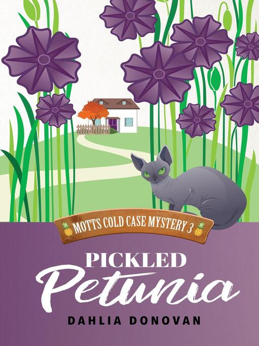 Title details for Pickled Petunia by Dahlia Donovan - Available